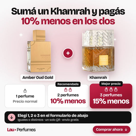 Combo Amber Oud Gold + Khamrah: 10% menos llevando 2 y 15% menos llevando 3