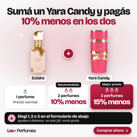 Combo Eclaire + Yara Candy: 10% menos llevando 2 y 15% menos llevando 3
